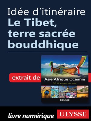 cover image of Idée d'itinéraire--Le Tibet, terre sacrée bouddhique